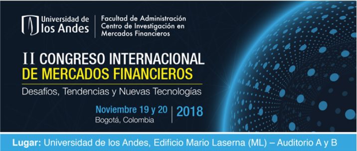 II Congreso Internacional de Mercados Financieros de la UniAndes comenzará próximo lunes