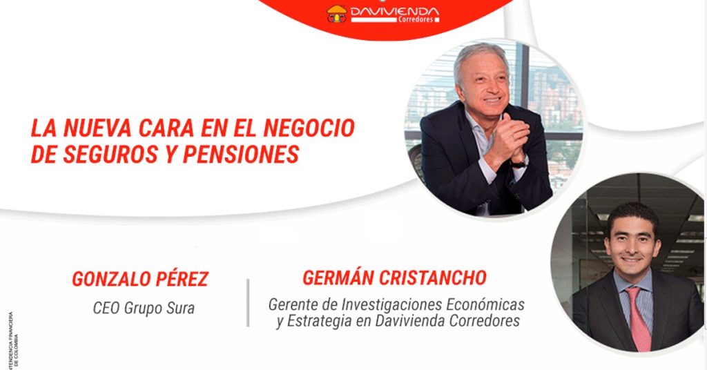 Grupo Sura resalta oportunidades en épocas de Covid-19: Gonzalo Pérez en conversación con Germán Cristancho
