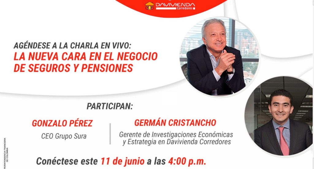 Davivienda Corredores y CEO de Grupo Sura tratarán “La nueva cara en el negocio de seguros y pensiones”