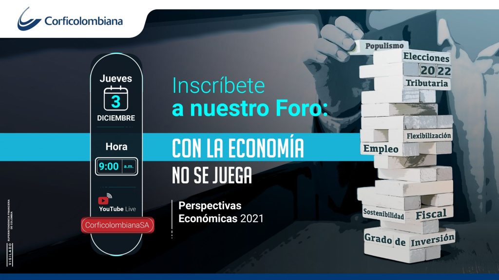 Corficolombiana realizará mañana el Foro ‘Perspectivas económicas 2021: con la economía no se juega’