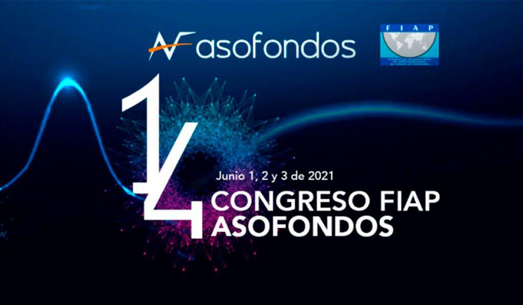 Congreso Internacional FIAP - Asofondos del 1 al 3 de junio; Valora Analitik será media partner