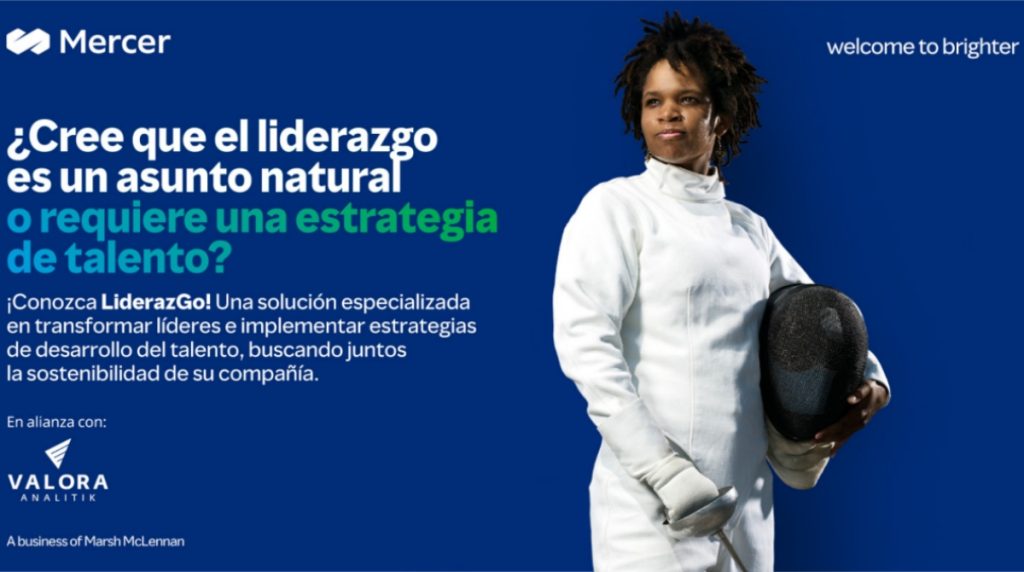 Empresas que invierten en formación de líderes tienen mejores resultados: ValoraLive con Mercer