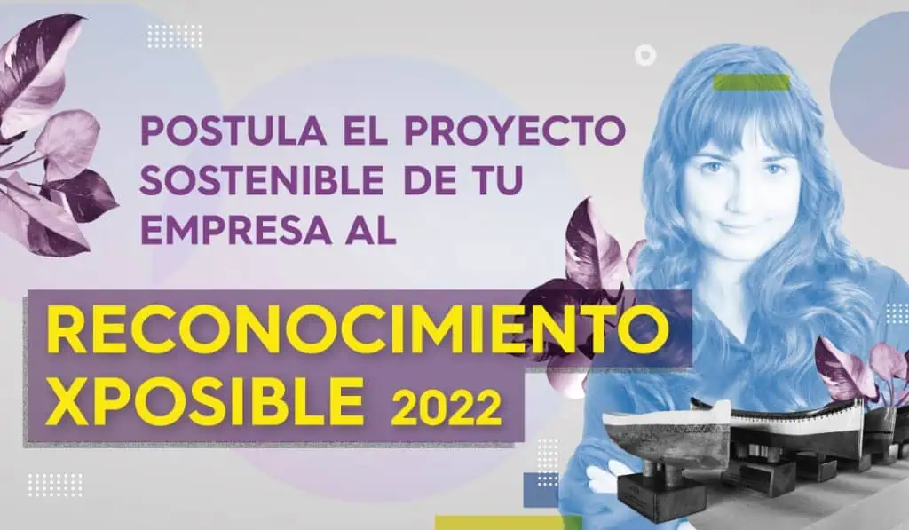 Reconocimiento Xposible 2022: el espacio para la transformación empresarial Reconocimiento Xposible 2022: el espacio para la transformación empresarial