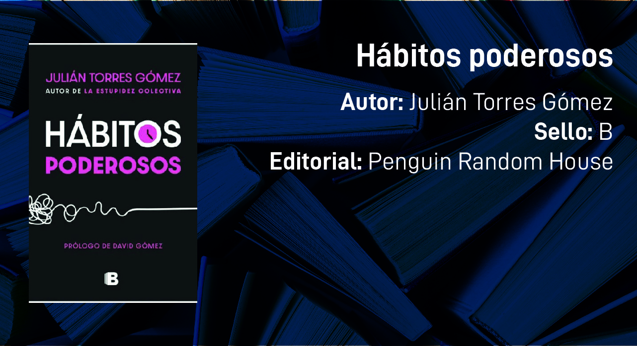 Los 4 libros de la semana por Valora Analitik: del pasado a la nueva era