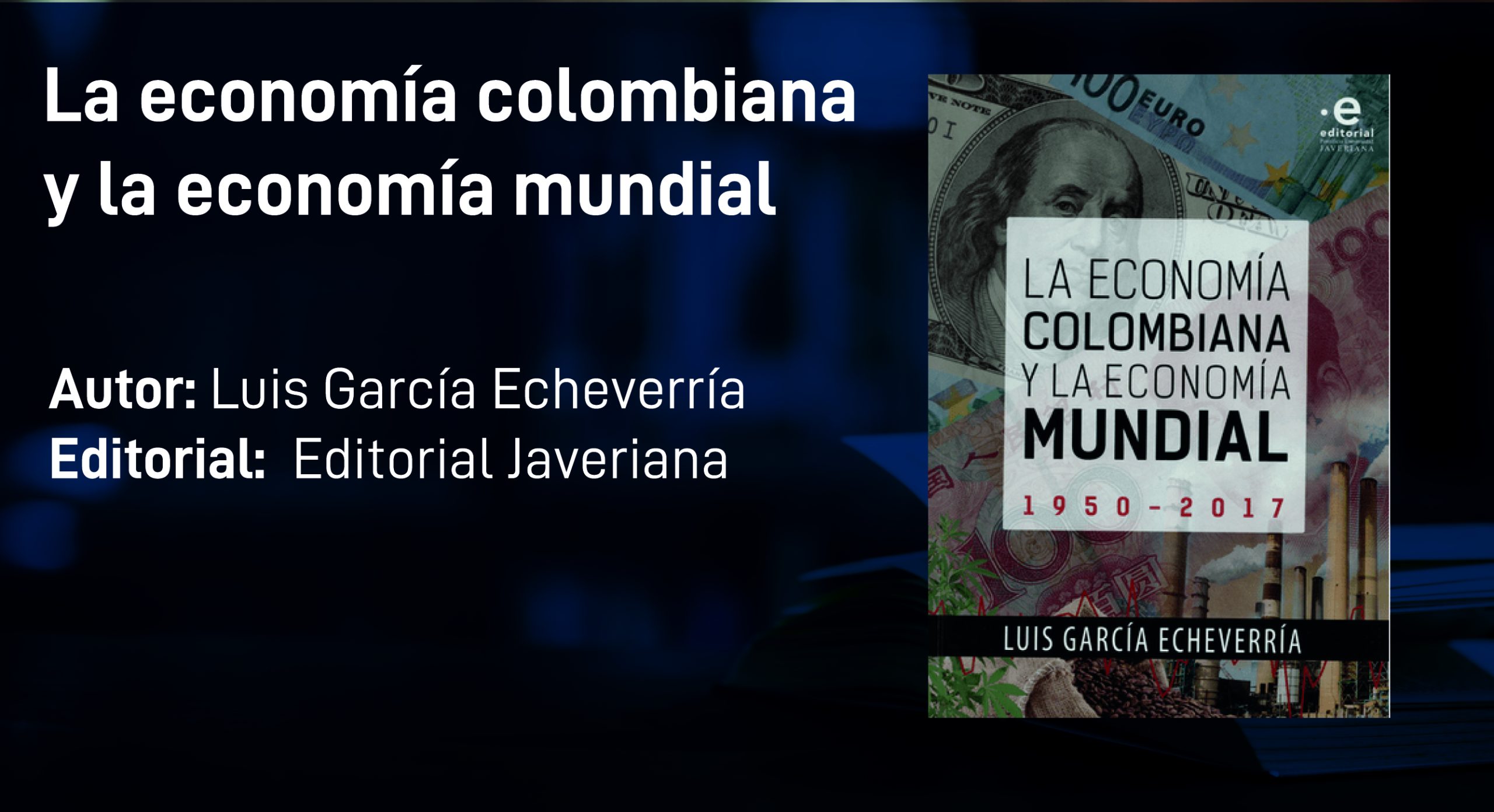 Los 4 libros de la semana por Valora Analitik: reinventando las finanzas, economía y empresas