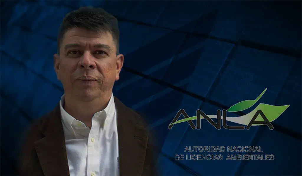 ANLA de Colombia buscará más plazo para estudiar licencias ambientales Rodrigo Negrete, ANLA.