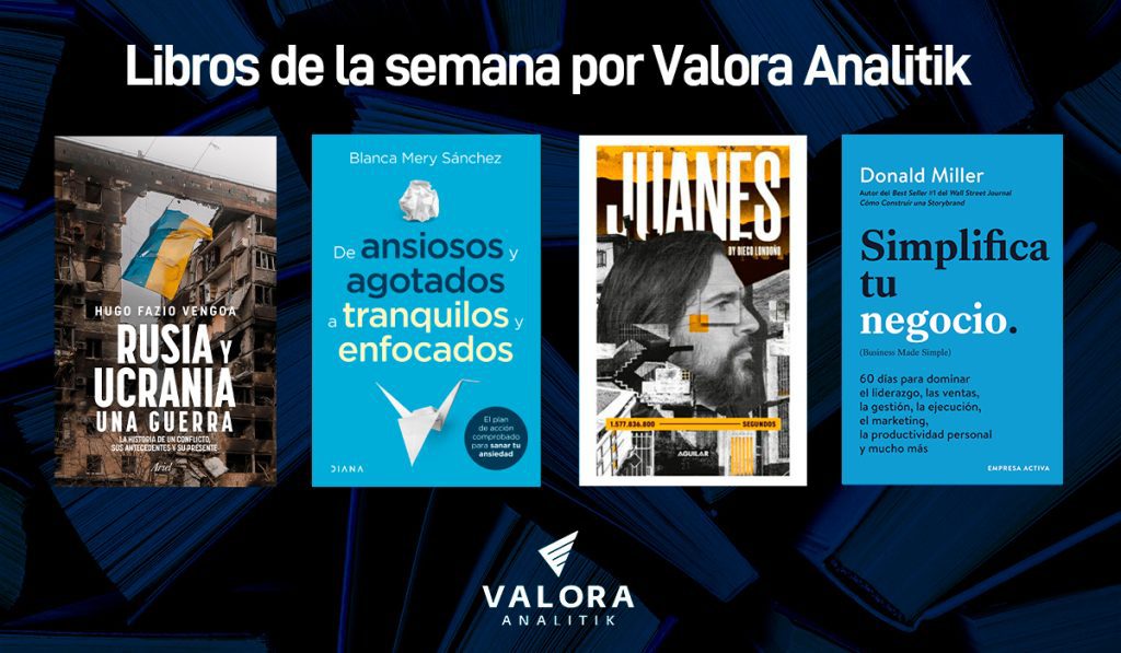Los 4 libros de la semana por Valora Analitik: conflicto, cultura y negocios