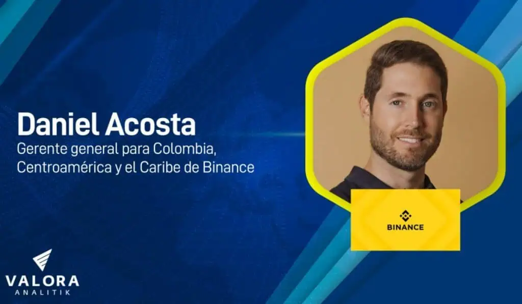 Daniel Acosta, nombrado gerente general para Colombia, Centroamérica y el Caribe de Binance Daniel Acosta, nombrado gerente general para Colombia, Centroamérica y el Caribe de Binance