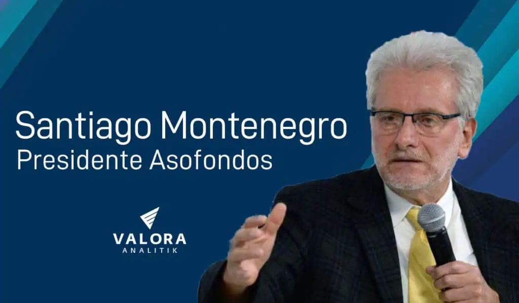 Asofondos tendrá nuevo presidente, Santiago Montenegro se retira del cargo Santiago Montenegro, presidente de Asofondos
