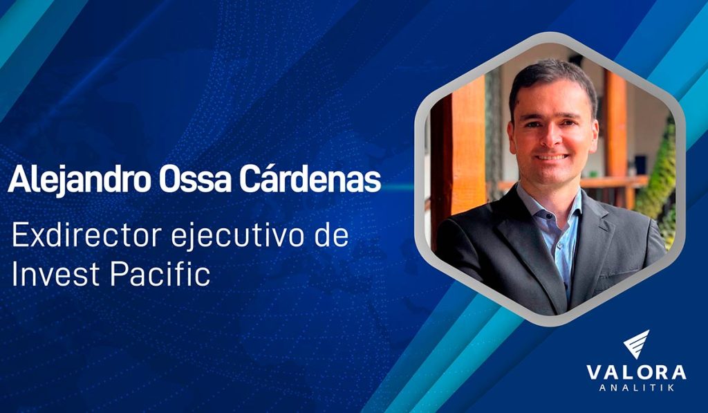 Alejandro Ossa Cárdenas deja su cargo de director ejecutivo de Invest Pacific Alejandro Ossa Cárdenas deja su cargo de director ejecutivo de Invest Pacific
