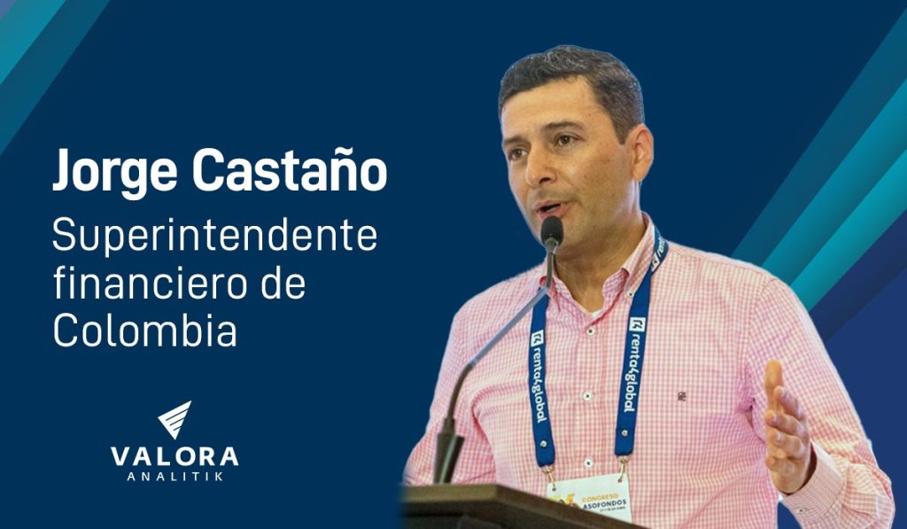 Jorge Castaño, superintendente financiero de Colombia