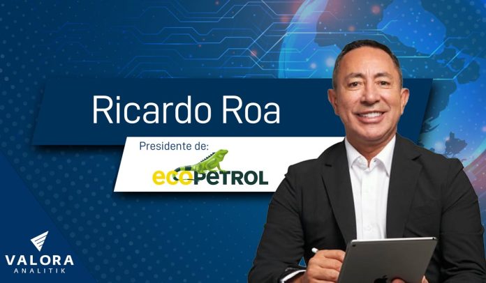 Presidente de Ecopetrol, Ricardo Roa Barragán