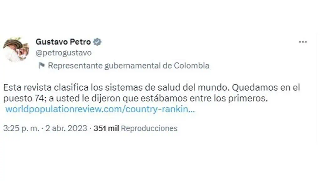 El sistema de salud colombiano está en el puesto 35 y no en el 74 del mundo, como dijo Petro Tuit Petro sistema de salud colombiano