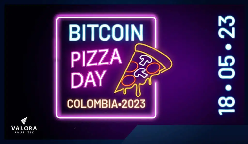Se viene celebración del Bitcoin Pizza Day en Colombia; Valora Analitik es medio aliado Bitcoin Pizza Day Colombia