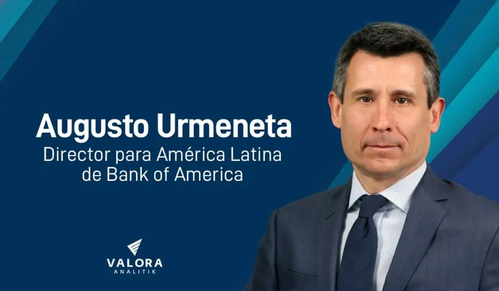 Augusto Urmeneta, nuevo director para América Latina de Bank of America Bank of America