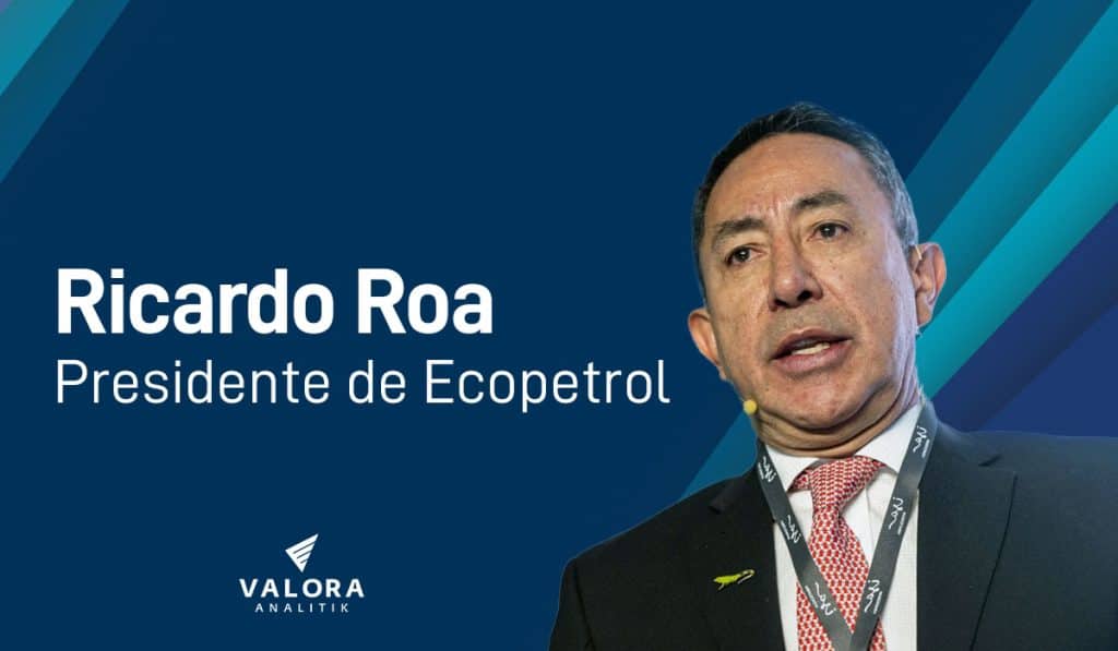 Ricardo Roa Barragán, presidente de Ecopetrol