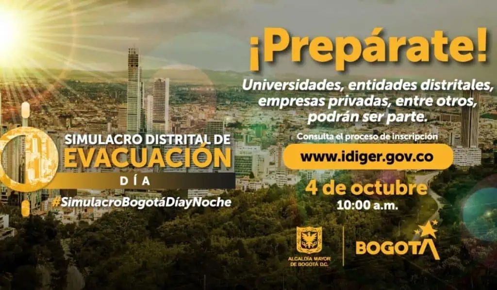 ¿Cómo puede participar en el simulacro contra terremotos en Bogotá el 4 de octubre? Participe en el Simulacro Distrital de Evacuación el miércoles.