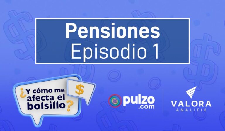 Reforma pensional en Colombia y ahorros de trabajadores.