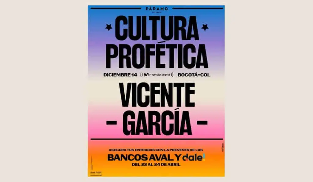 Precios para ver a Cultura Profética y Vicente García en Bogotá este 2024 Cultura Profética en Bogotá
