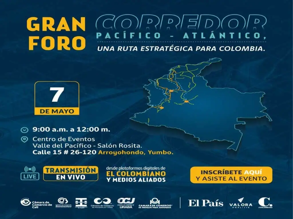 Gran Foro Corredor Pacífico-Atlántico este 7 de mayo en Cali: clave para el panorama de vías 4G y puertos Gran Foro Corredor Pacífico Atlántico