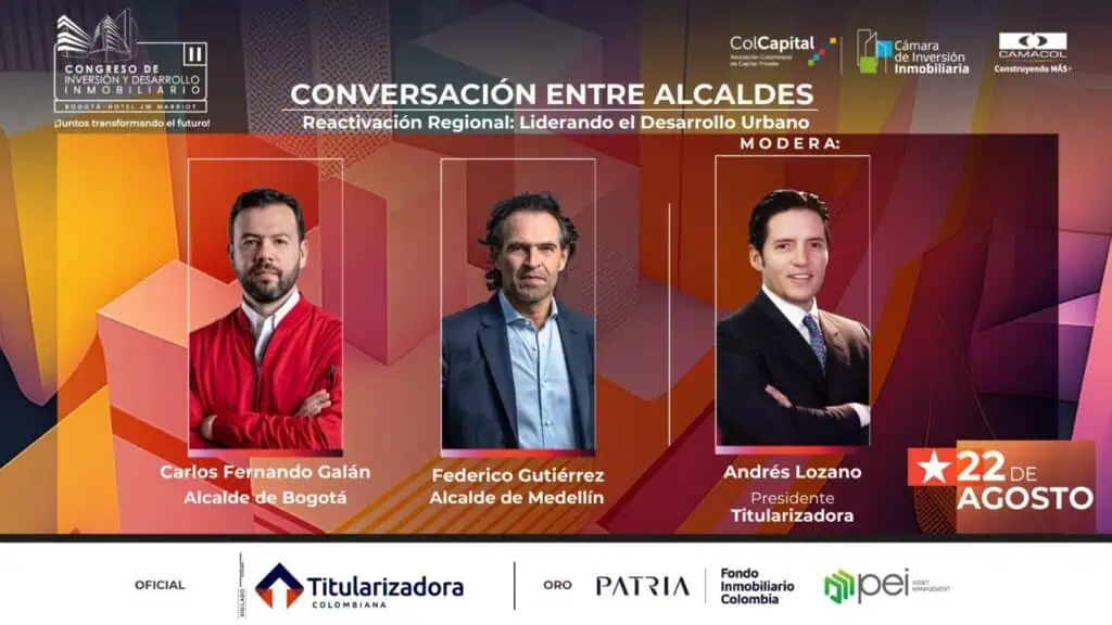 La industria de inversión inmobiliaria aporta cerca de US$7 billones al dinamismo de la economía colombiana Congreso Alcaldes Camacol