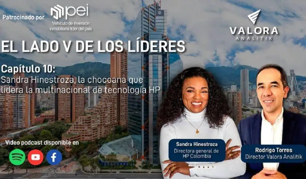 El Lado V de los Líderes: Sandra Hinestroza, la chocoana que lidera HP Colombia El Lado V de los Líderes