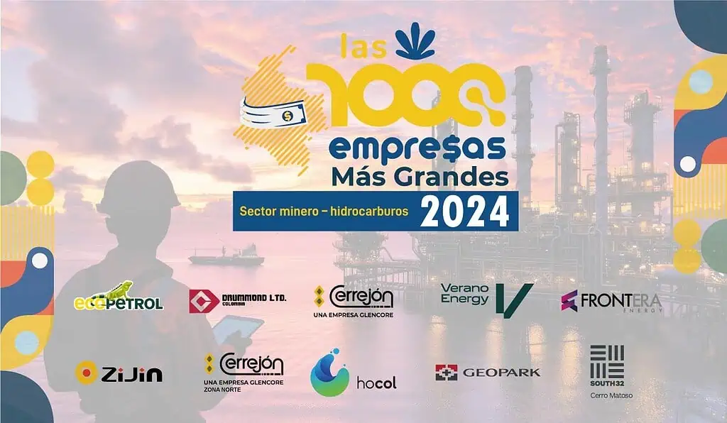 Sector minero – hidrocarburos reportó disminución en sus ingresos operacionales de 2024 Empresas-más-grandes-del-sector-Sector-minero–hidrocarburos