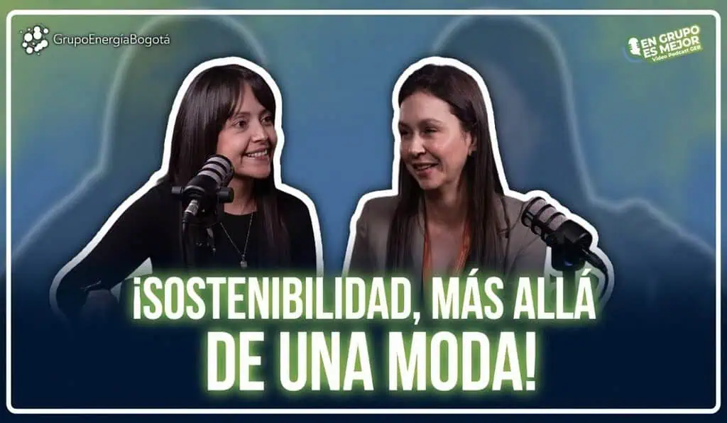 Videopodcast | Sostenibilidad, más allá de una moda GEB, sostenibilidad más allá de una moda