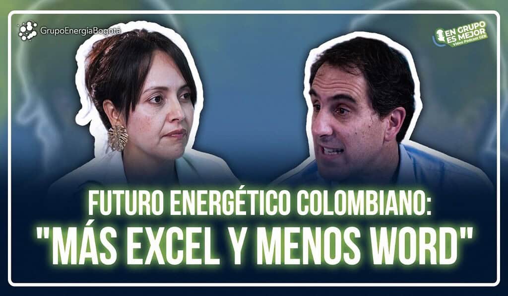 ‘Más Excel y menos Word’, la apuesta de Tomás González para el futuro energético colombiano