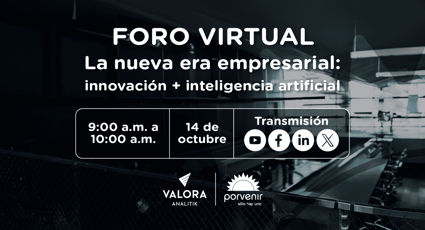 Foro virtual - La nueva era empresarial: Innovación + Inteligencia Artificial