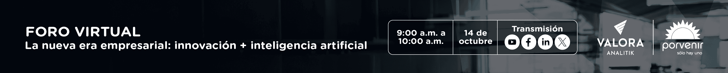 Foro virtual - La nueva era empresarial: Innovación + Inteligencia Artificial