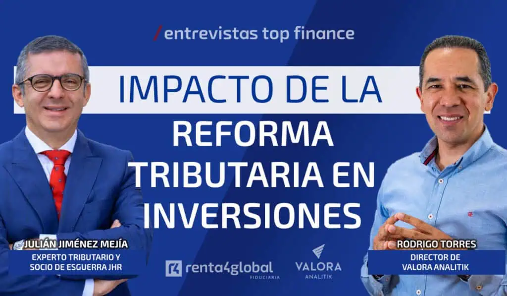 Reforma tributaria de Petro desestimula inversión y da mensaje equivocado a los mercados: experto de Esguerra JHR Reforma tributaria de Petro