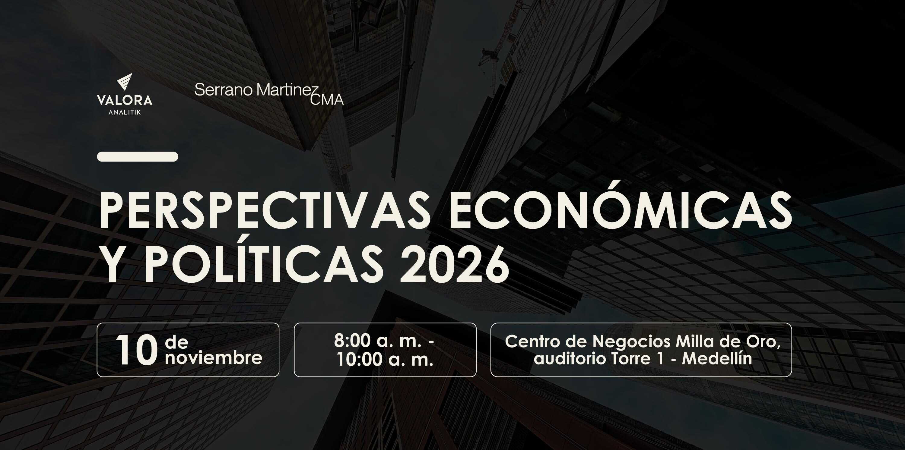 Perspectivas económicas y políticas 2026: Escenarios y oportunidades para empresarios.