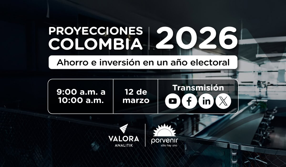 Foro Virtual – Proyecciones Colombia 2026: ahorro e inversión en un año electoral