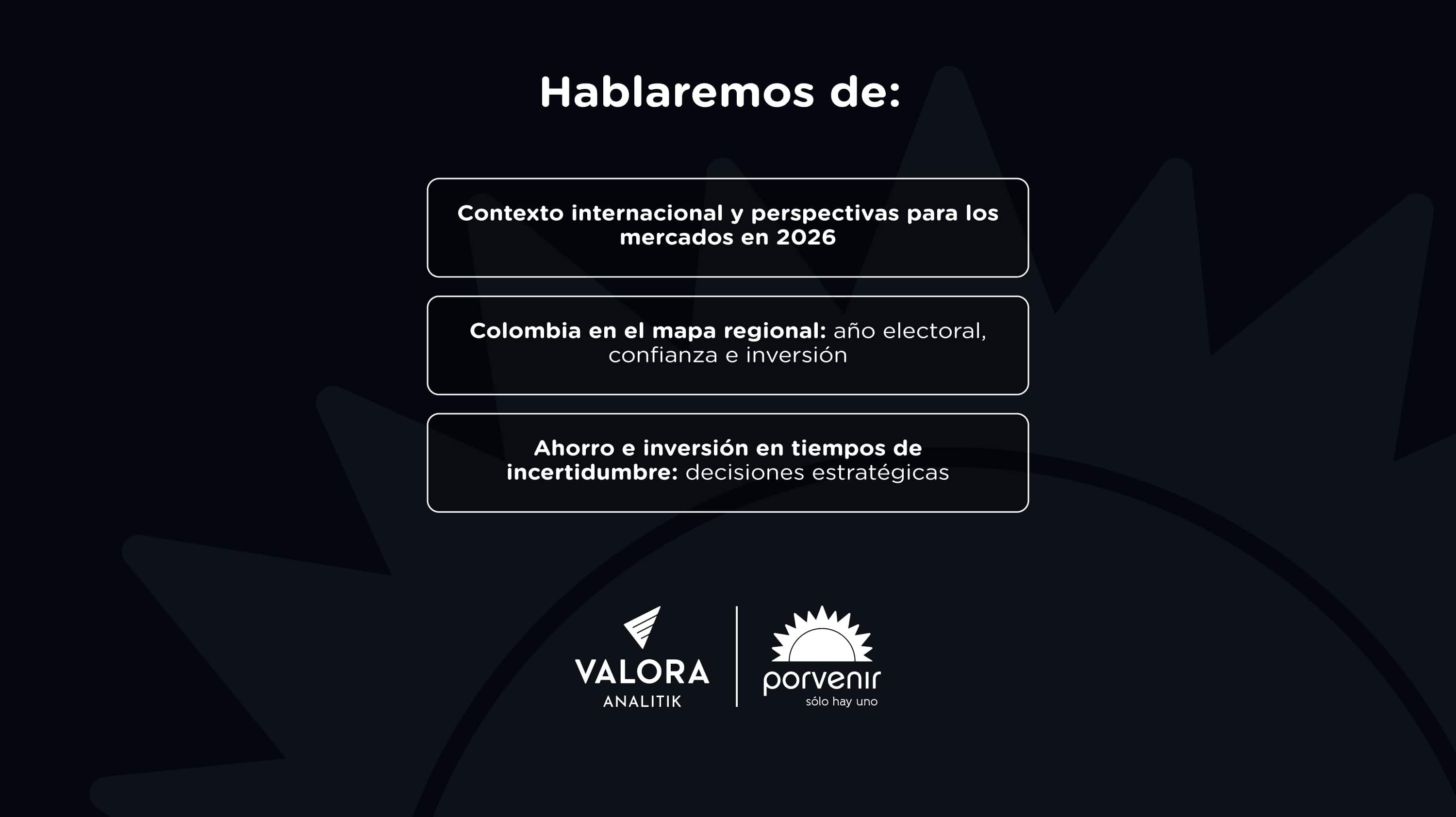 Foro Virtual – Proyecciones Colombia 2026: ahorro e inversión en un año electoral
