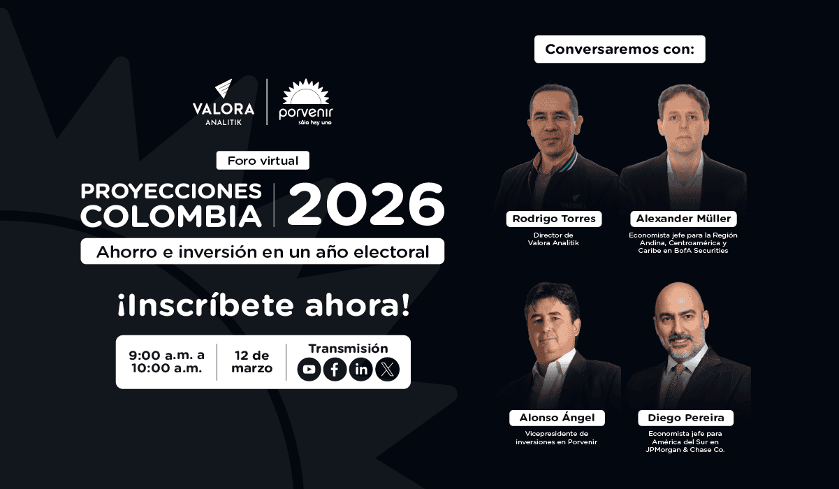 Expertos en el foro “Proyecciones Colombia 2026” debatirán el impacto del año electoral en el ahorro y la inversión