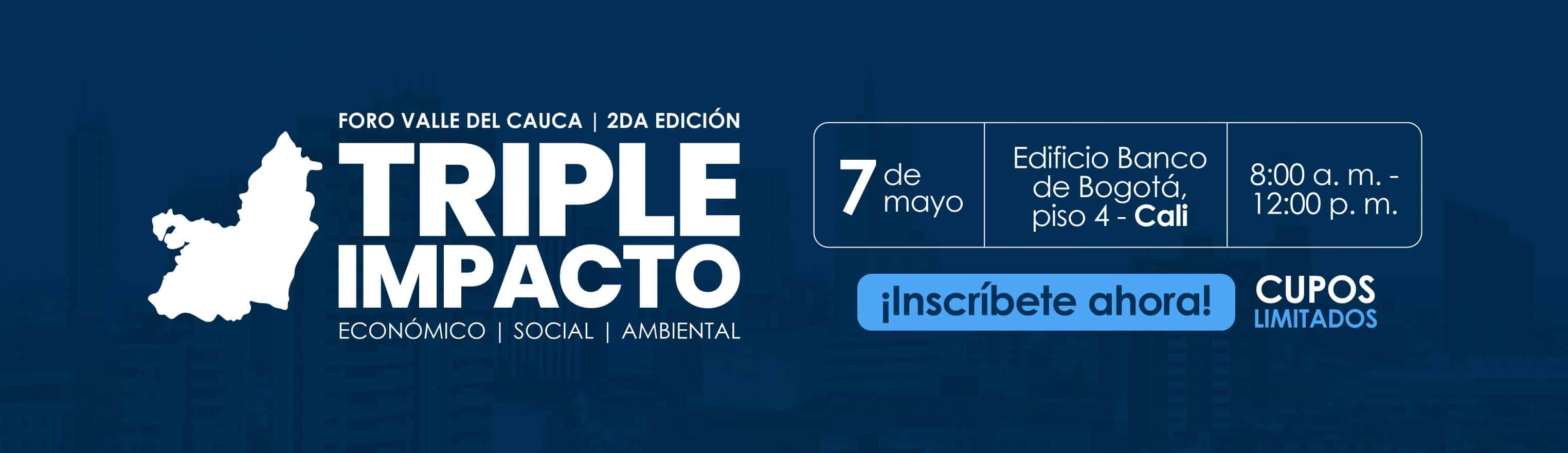 2da edición Foro Valle del Cauca Triple Impacto