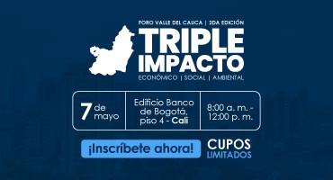 2da edición Foro Valle del Cauca Triple Impacto