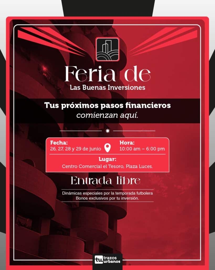Feria de las Buenas Inversiones Feria de las Buenas Inversiones llega a Medellín para acercar oportunidades inmobiliarias a nuevos inversionistas en Colombia