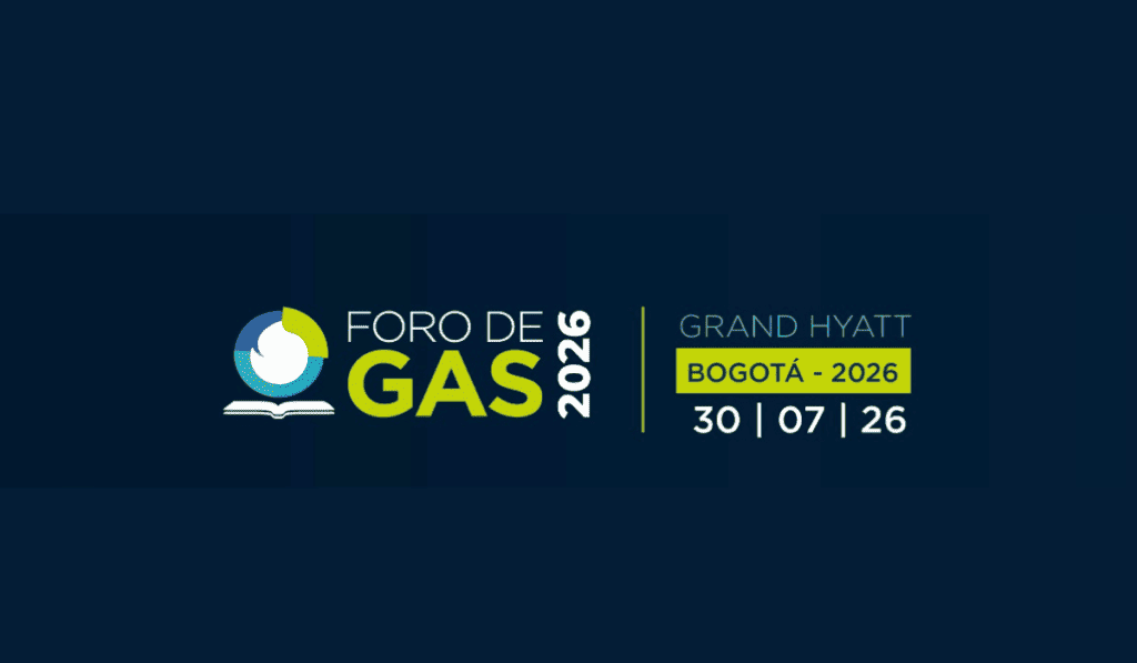 El futuro del gas natural en Colombia será el eje de discusión del Foro de Gas 2026 El evento busca abrir un diálogo técnico sobre los temas que hoy concentran la atención del sector del gas.