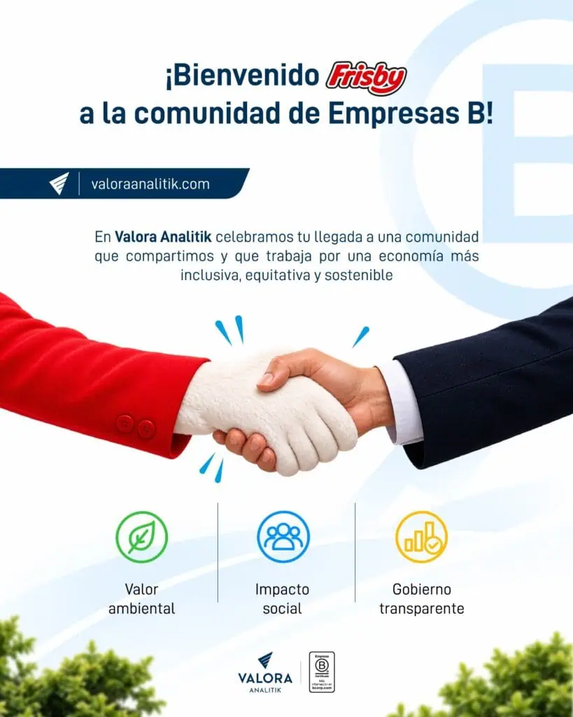 Frisby obtiene la certificación como Empresa B y fortalece su modelo de negocio Frisby obtiene la certificación como Empresa B y fortalece su modelo de negocio